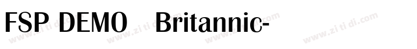 FSP DEMO   Britannic字体转换